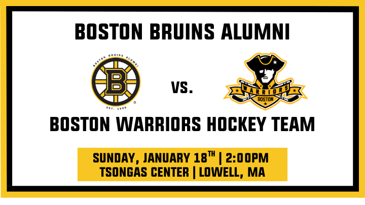 More Info for Bruins Alumni vs. Boston Warriors Hockey Team