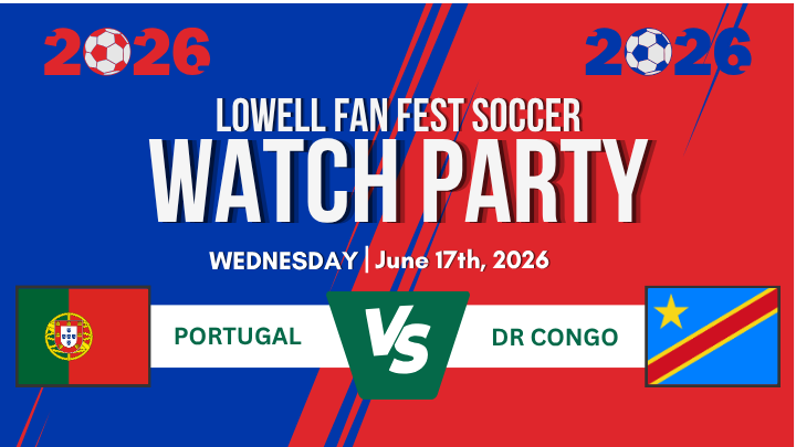 More Info for Lowell Fanfest Soccer Watch Party: Portugal vs. DR Congo