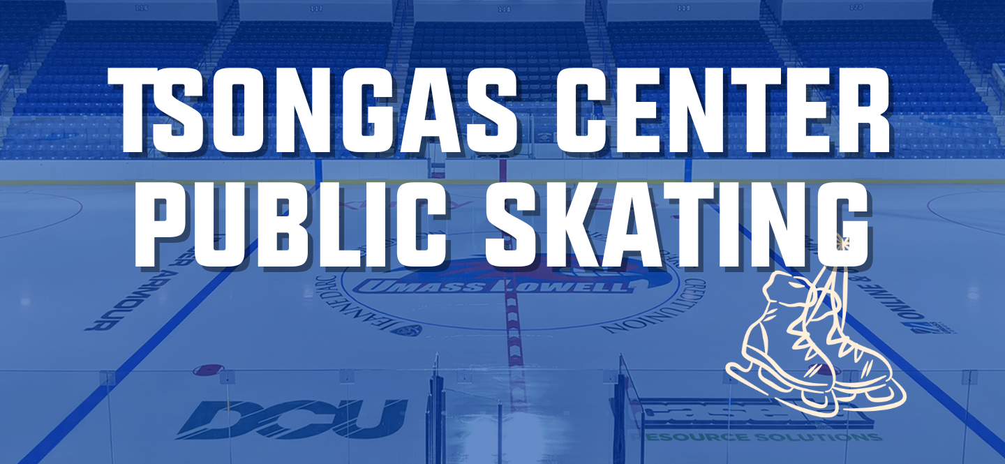 More Info for Tsongas Center Open Skating 2026